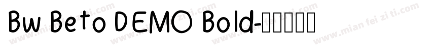 Bw Beto DEMO Bold字体转换